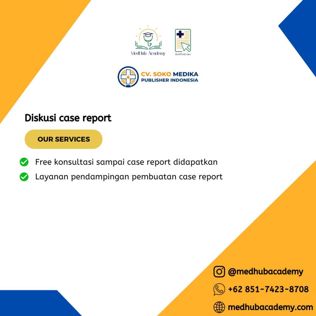 Diskusi Case Report - Medhub Academy