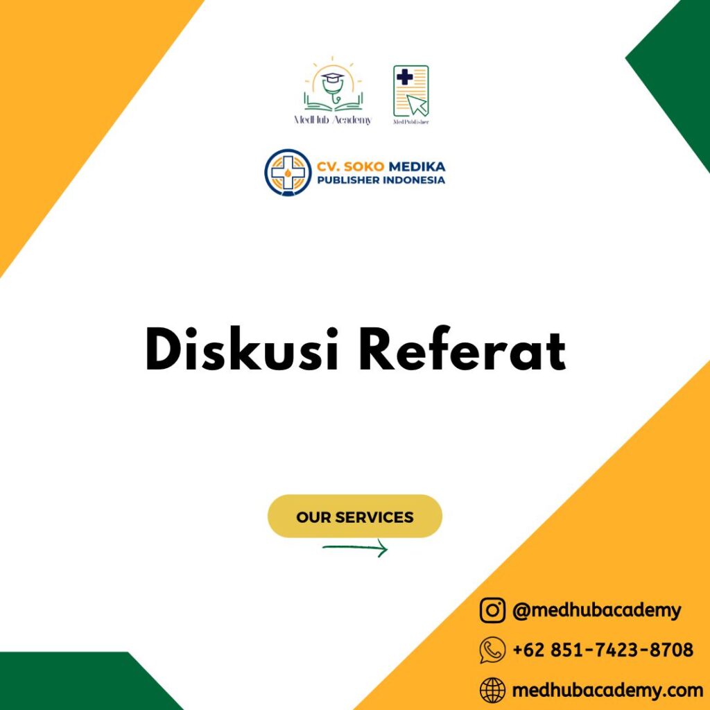 Diskusi Referat - Medhub Academy