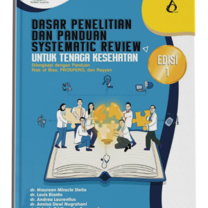 Desain Penelitian dan Panduan Systematic Review untuk Tenaga Kesehatan